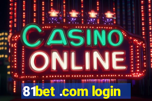 81bet .com login